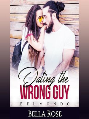 cover image of Dating the Wrong Guy